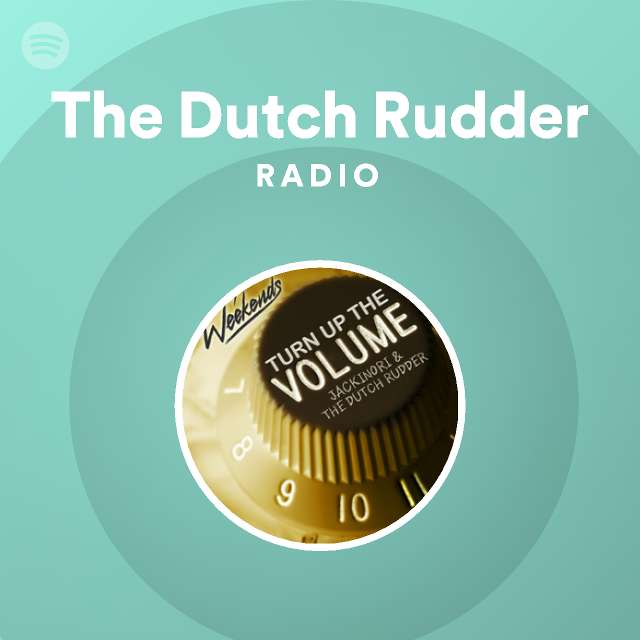 The Dutch Rudder Radio - playlist by Spotify | Spotify