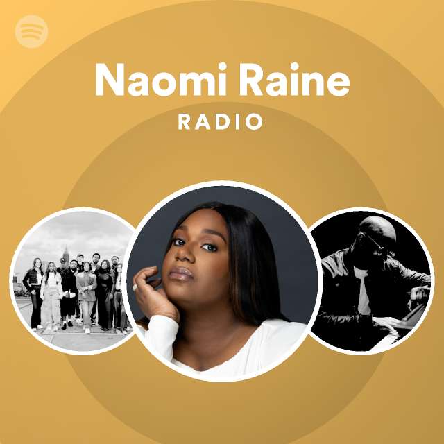 Naomi Raine Spotify