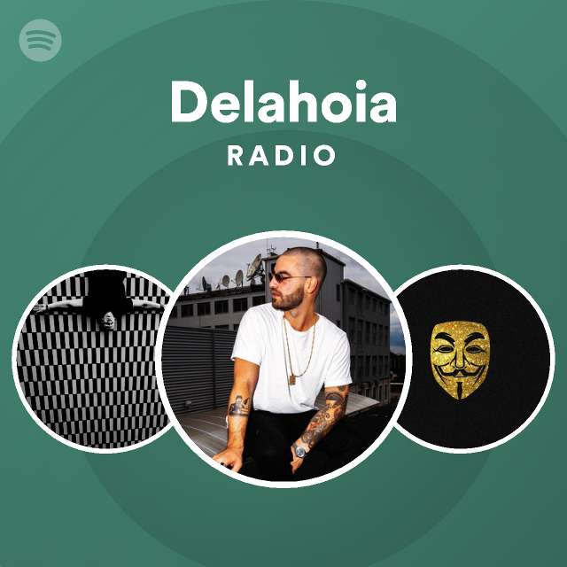 ilt Udstyr Hvert år Delahoia Radio - playlist by Spotify | Spotify