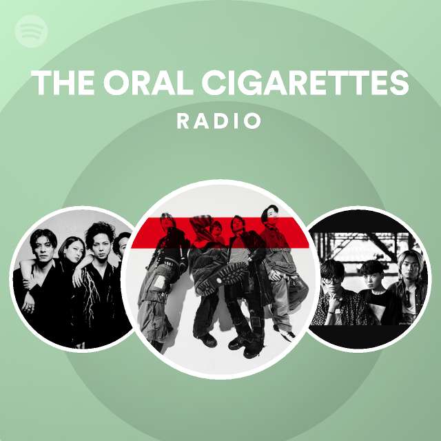 The Oral Cigarettes Spotify