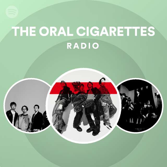 The Oral Cigarettes Spotify