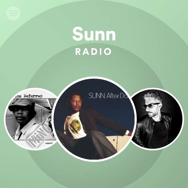 Sunn Radio - playlist by Spotify | Spotify