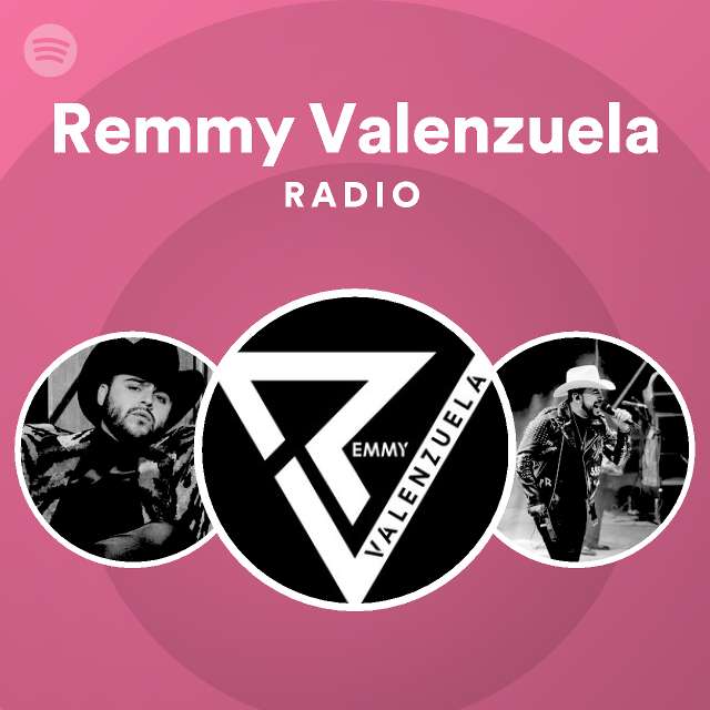 Remmy Valenzuela Spotify