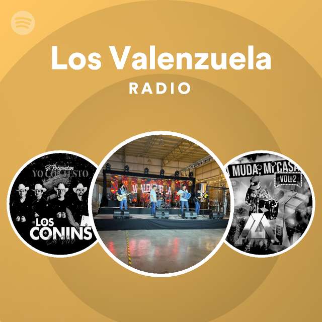 Los Valenzuela Radio - playlist by Spotify | Spotify