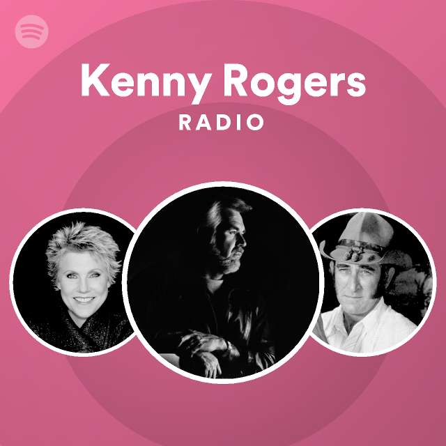 Kenny Rogers Radio - playlist by Spotify | Spotify