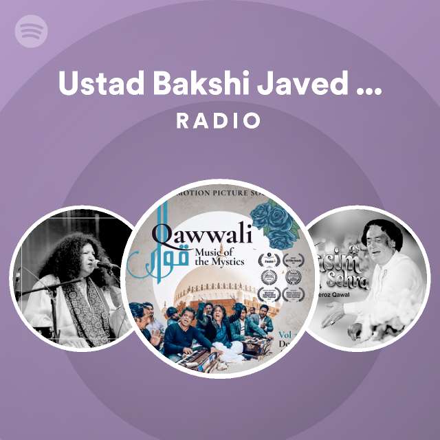 Ustad Bakshi Javed Salamat Radio | Spotify Playlist