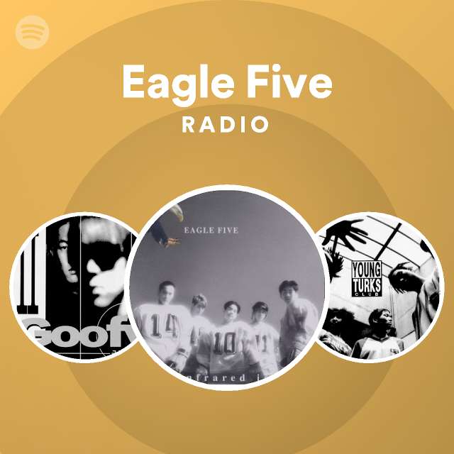Eagle Five Radio - playlist by Spotify | Spotify