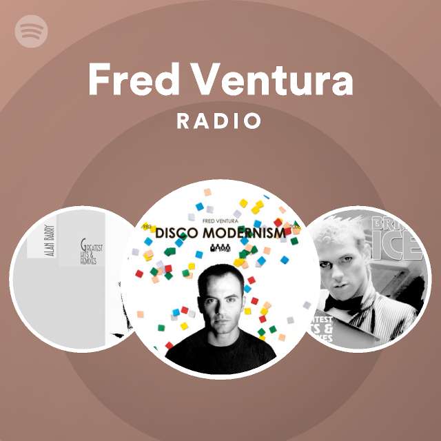 Fred Ventura | Spotify