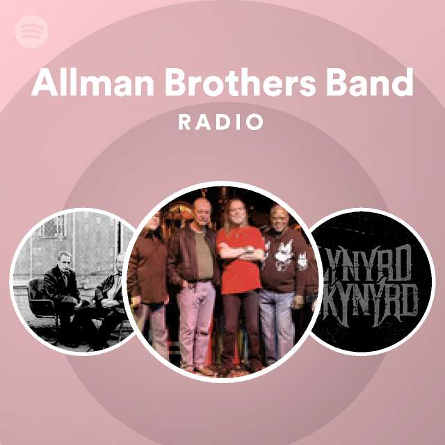 Allman Brothers Band Radio playlist by Spotify Spotify