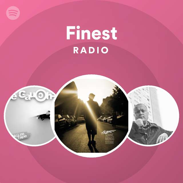 Finest Radio - playlist by Spotify | Spotify