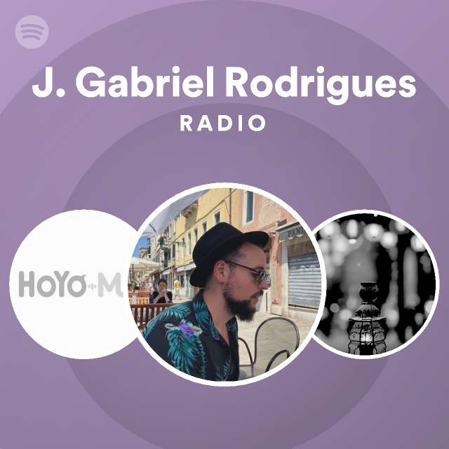 J. Gabriel Rodrigues Radio | Spotify Playlist