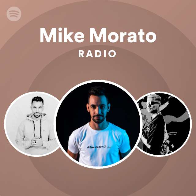 sorg Geometri når som helst Mike Morato | Spotify - Listen Free