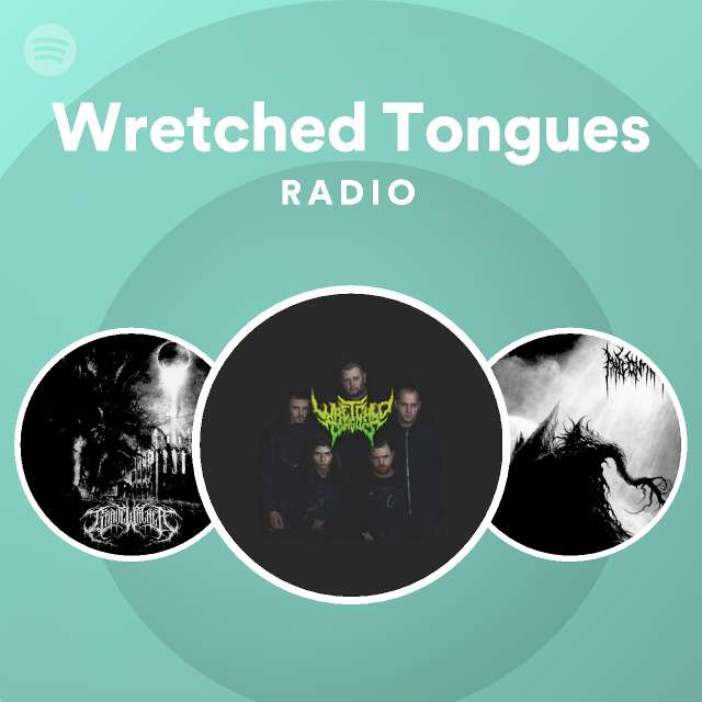 Wretched Tongues | Spotify