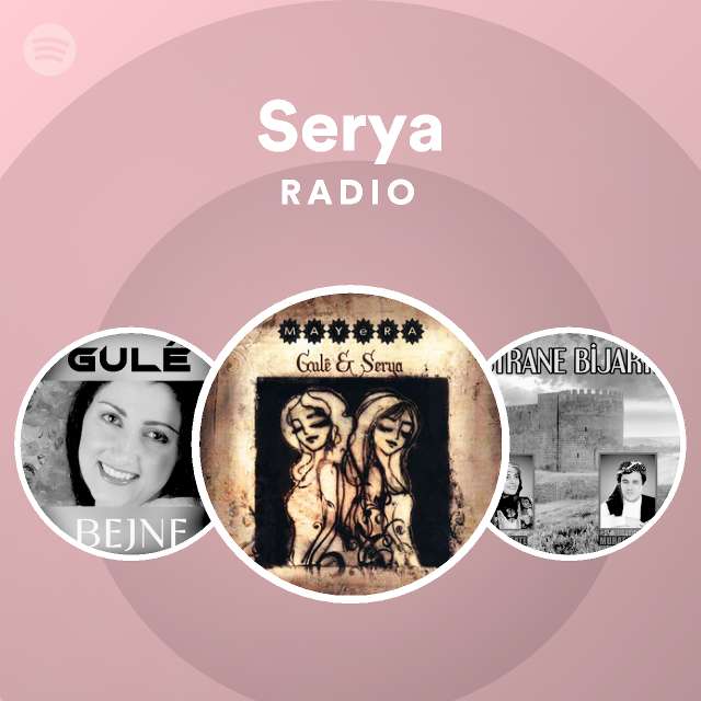 Serya Radio | Spotify Playlist