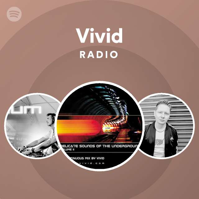 Vivid Radio - playlist by Spotify | Spotify