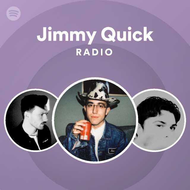 jimmy-quick-radio-playlist-by-spotify-spotify