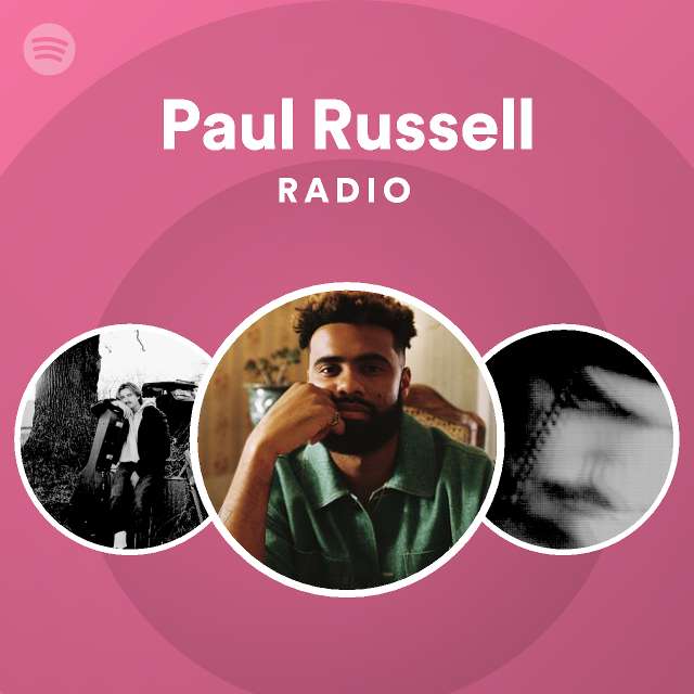 Paul Russell | Spotify
