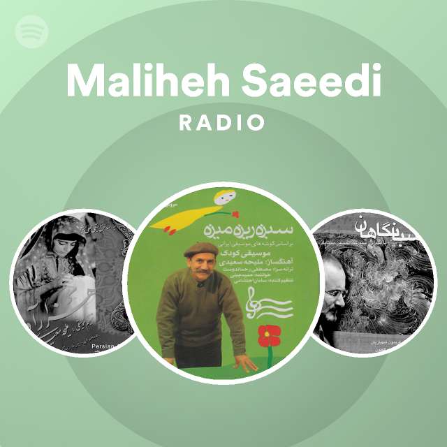 Maliheh Saeedi | Spotify