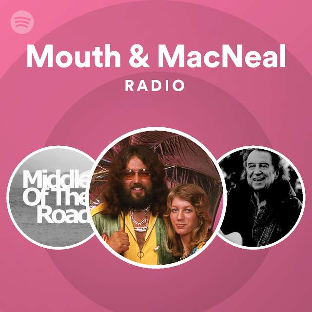 Mouth & MacNeal Radio - playlist by Spotify | Spotify