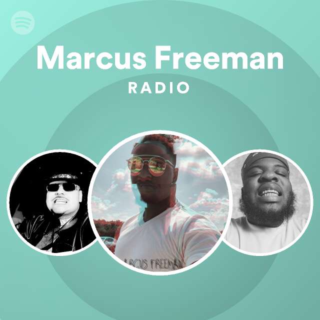 Marcus Freeman Radio Playlist By Spotify Spotify