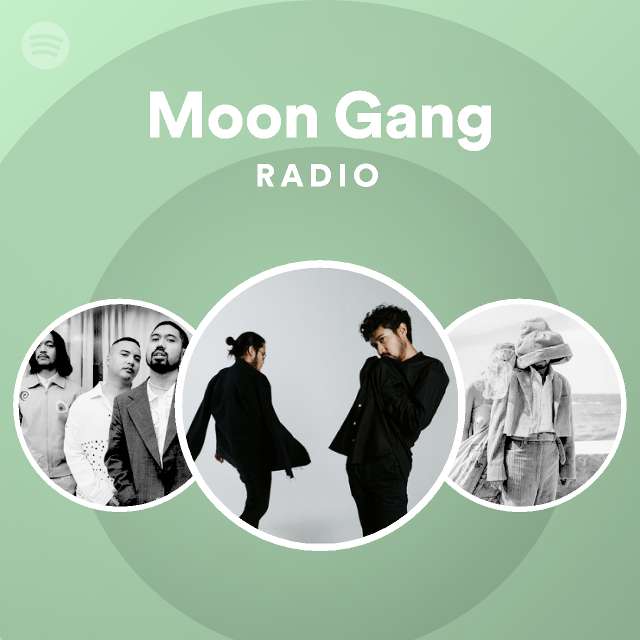 Moon Gang Spotify