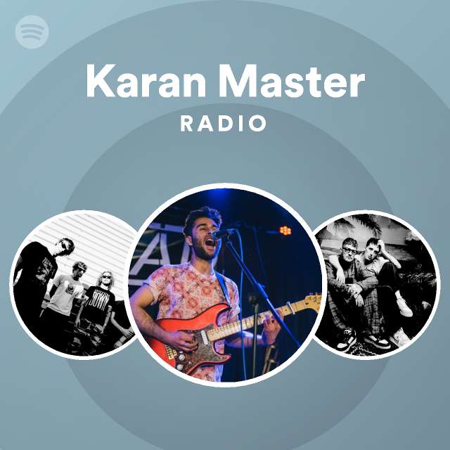 Karan Master Radio - playlist by Spotify | Spotify
