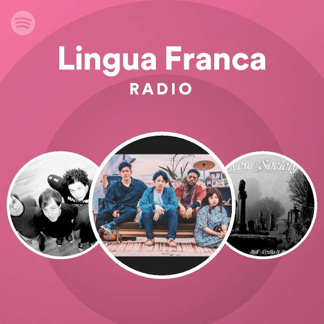 Lingua Franca Spotify