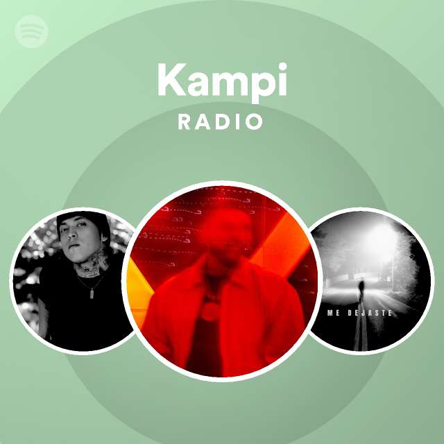 Kampi Radio - playlist by Spotify | Spotify