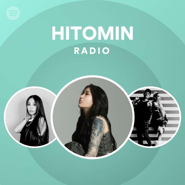 HITOMIN Radio - playlist by Spotify | Spotify