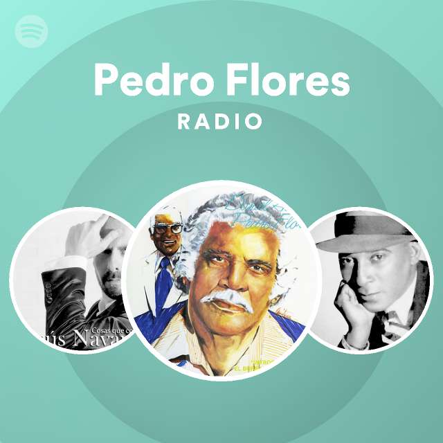 Pedro Flores on Spotify