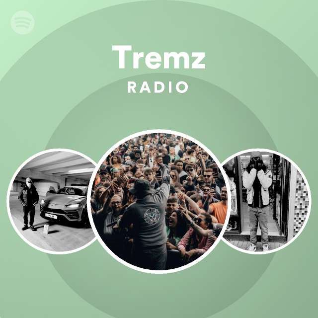 Tremz | Spotify