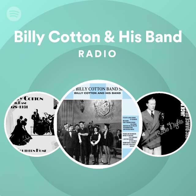 Artist: Billy Cotton and His Band with Kathie Kay, Alan Breeze and