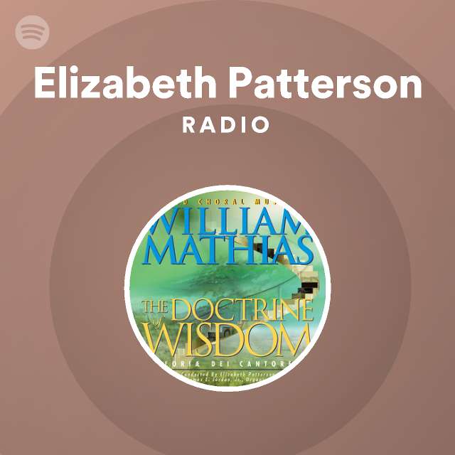 Elizabeth Patterson Radio Spotify Playlist