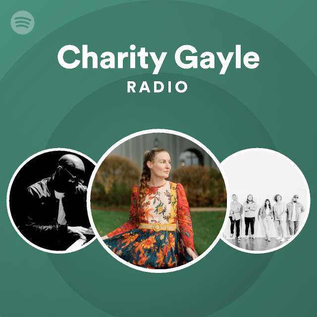 Charity Gayle Radio Spotify Playlist