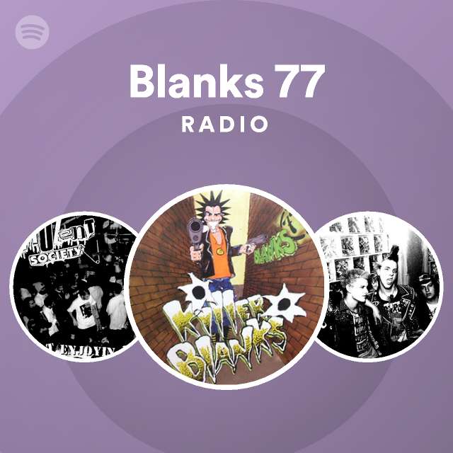 Blanks 77 on Spotify