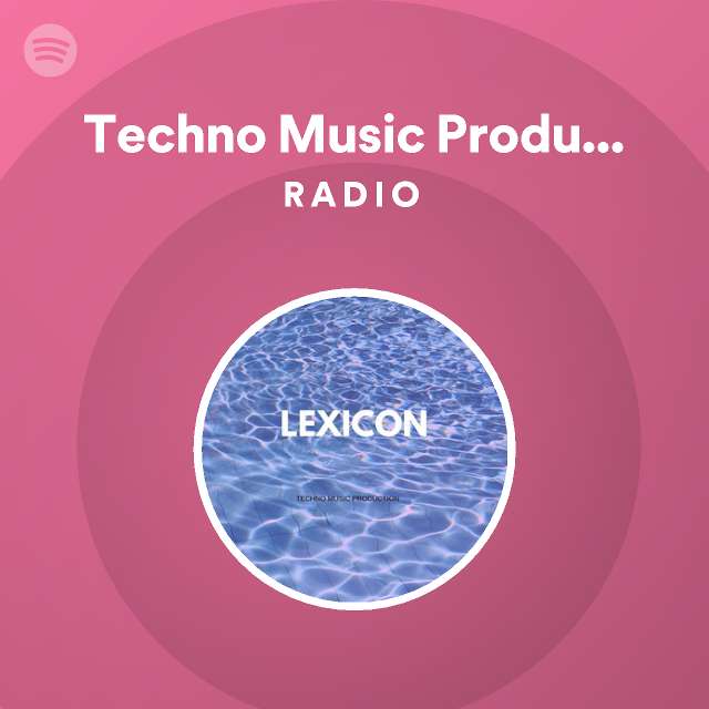Techno Music Production on Spotify