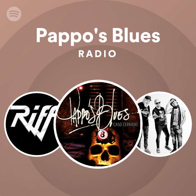 Pappo's Blues Radio - playlist by Spotify | Spotify