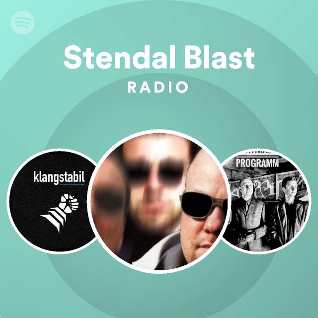 Stendal Blast Radio - playlist by Spotify | Spotify