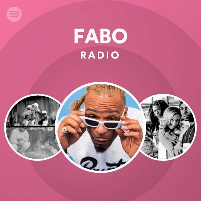 FABO Radio - playlist by Spotify | Spotify