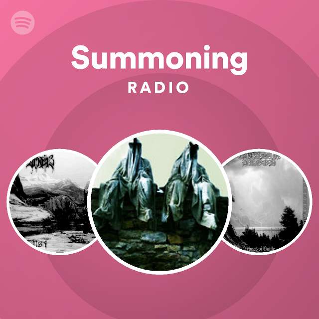 Summoning Radio Playlist By Spotify Spotify