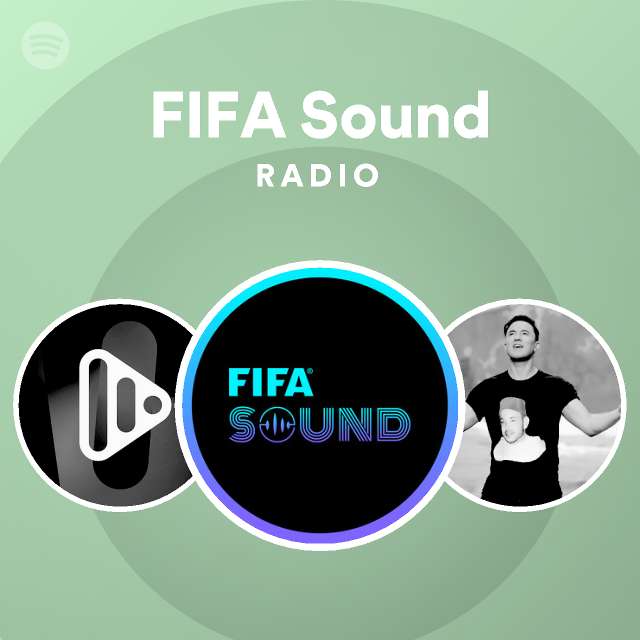 FIFA Sound Radio playlist by Spotify Spotify