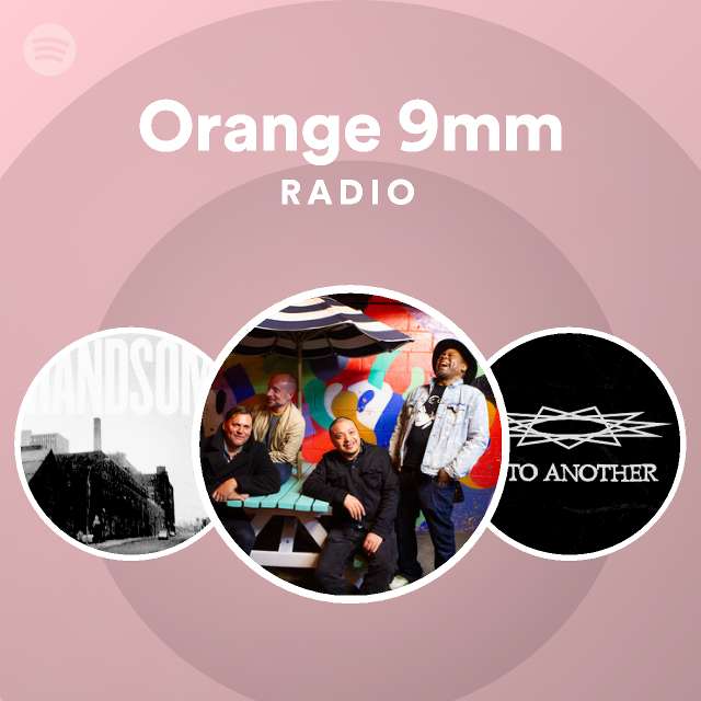 Orange 9mm Spotify