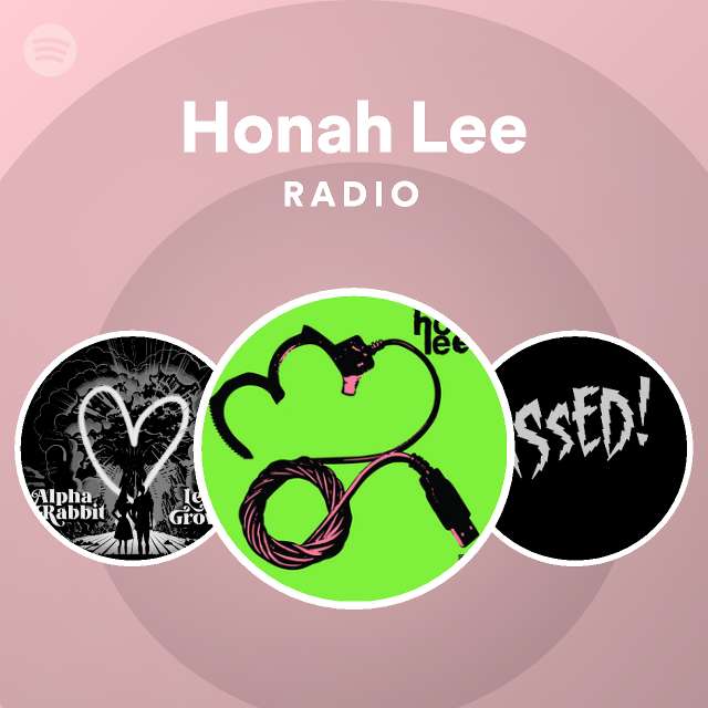 Honah Lee Radio - playlist by Spotify | Spotify
