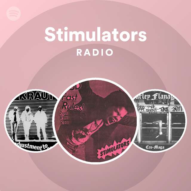 Stimulators | Spotify