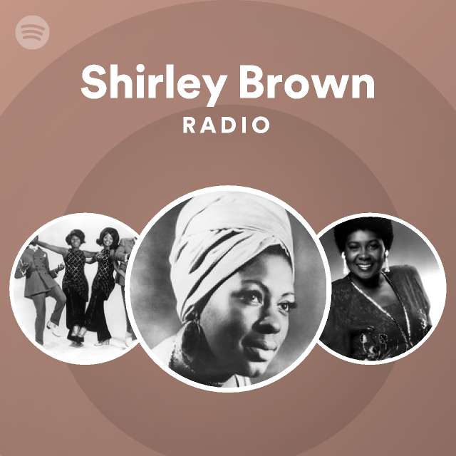 Shirley Brown Spotify
