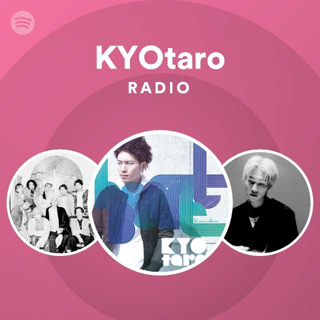 KYOtaro | Spotify