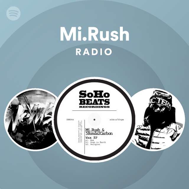 Mi.Rush Radio - playlist by Spotify | Spotify