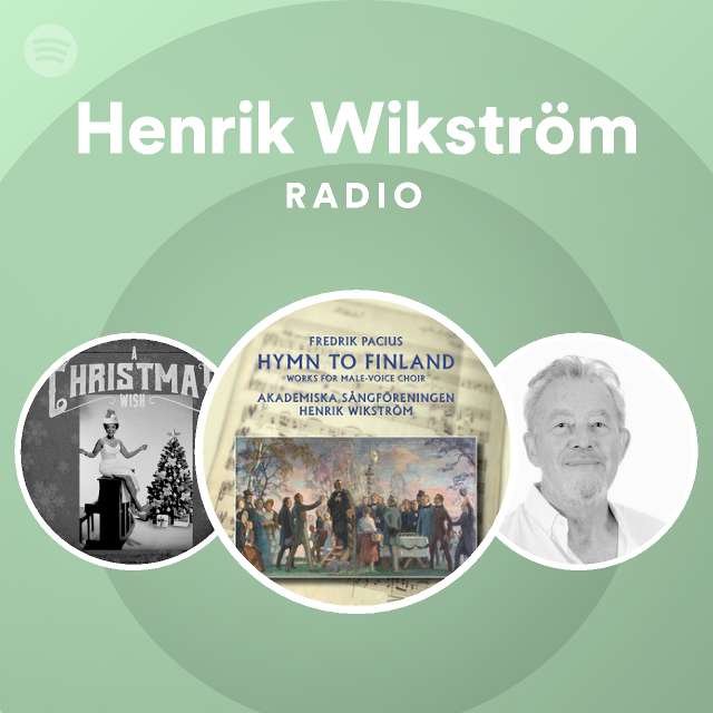 Henrik Wikström Radio - playlist by Spotify | Spotify