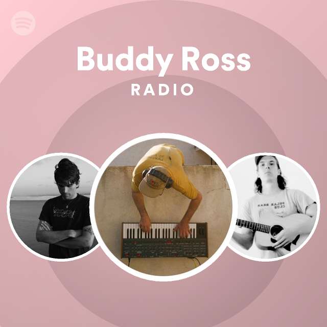 Buddy Ross | Spotify