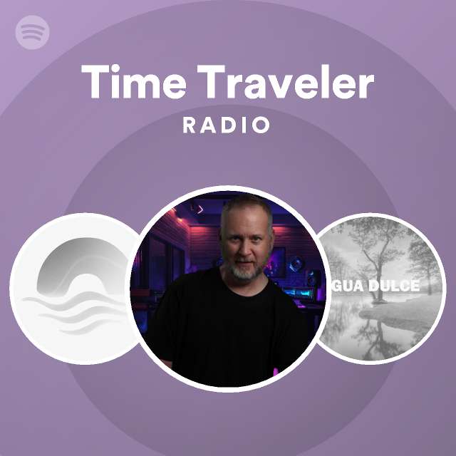 Time Traveler Radio Spotify Playlist
